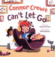 Book cover of: Connor Crowe Can't Let Go. By: Howard Pearlstein