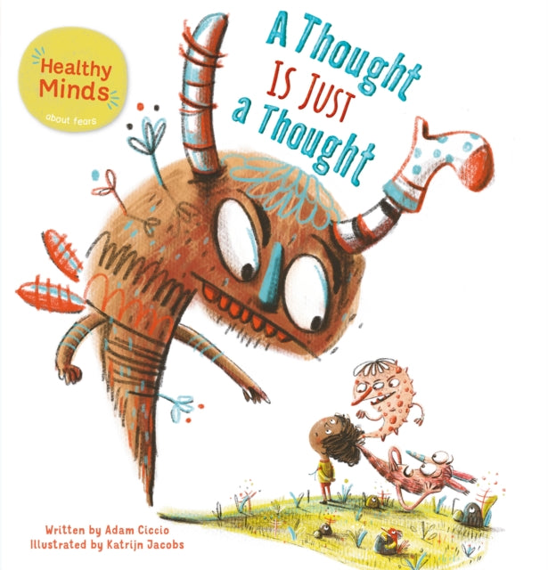 Book cover of: Thought Is Just a Thought. By: Adam Ciccio