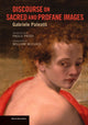 Book cover of: Discourse on Sacred and Profane Images. By: Gabriele Paleotti