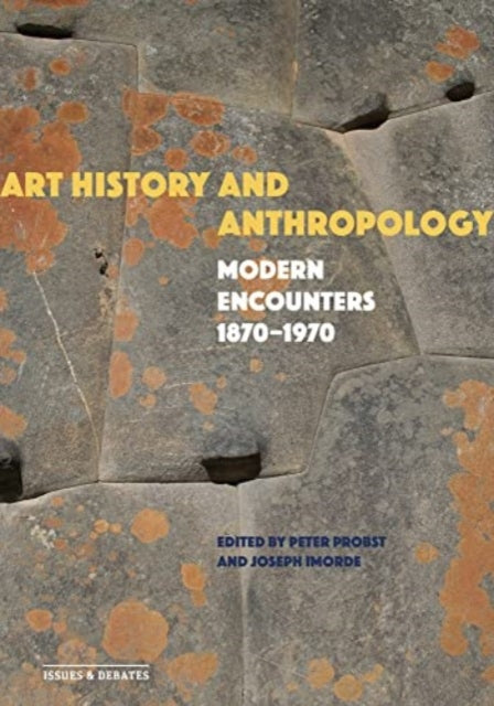 Book cover of: Art History and Anthropology. By: Peter Probst