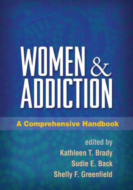 Book cover of: Women and Addiction