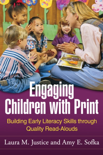 Book cover of: Engaging Children with Print. By: Laura M. Justice