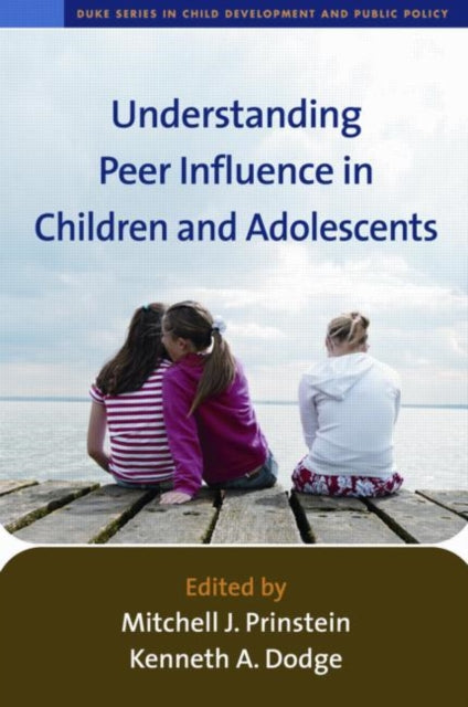 Book cover of: Understanding Peer Influence in Children and Adolescents