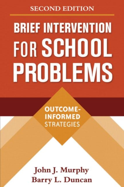 Book cover of: Brief Intervention for School Problems, Second Edition. By: Murphy, John J.