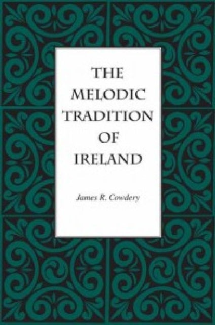 Book cover of: MELODIC TRADITION OF IRELAND