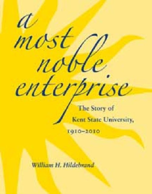 Book cover of: Most Noble Enterprise. By: William H. Hildebrand