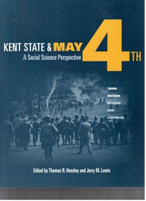 Book cover of: Kent State and May 4th. By: Thomas R. Hensley