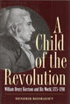Book cover of: Child of the Revolution. By: Hendrik Booraem