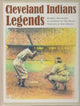 Book cover of: Cleveland Indians Legends. By: Russell J. Schneider