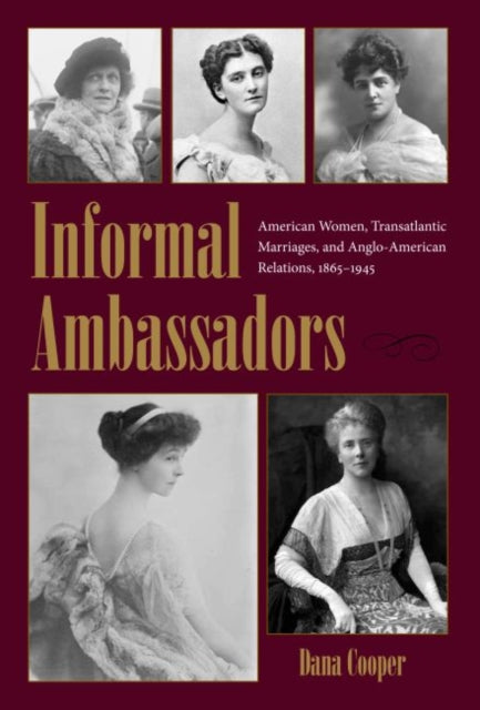 Book cover of: Informal Ambassadors. By: Dana Cooper