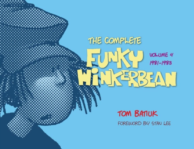 Book cover of: Complete Funky Winkerbean. By: Tom Batiuk