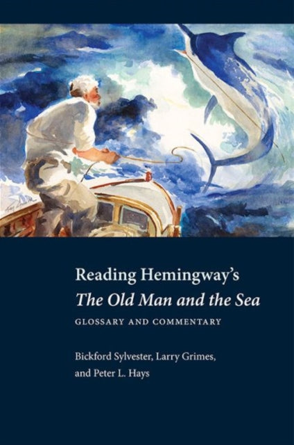 Book cover of: Reading Hemingway's the Old Man and the Sea. By: Bickford Sylvester