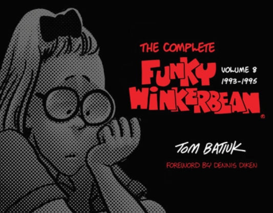 Book cover of: Complete Funky Winkerbean. By: Tom Batiuk
