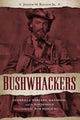 Book cover of: Bushwhackers. By: Joseph M. Beilein  Jr.