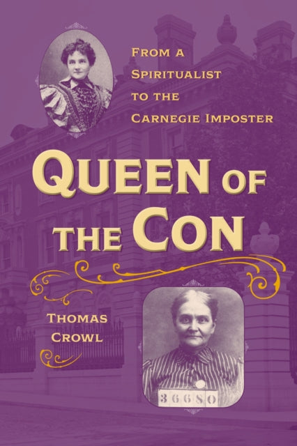 Book cover of: Queen of the Con. By: Thomas Crowl