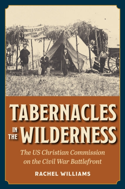 Book cover of: Tabernacles in the Wilderness. By: Rachel Williams