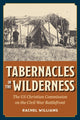 Book cover of: Tabernacles in the Wilderness. By: Rachel Williams