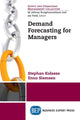 Book cover of: Demand Forecasting for Managers. By: Stephan Kolassa