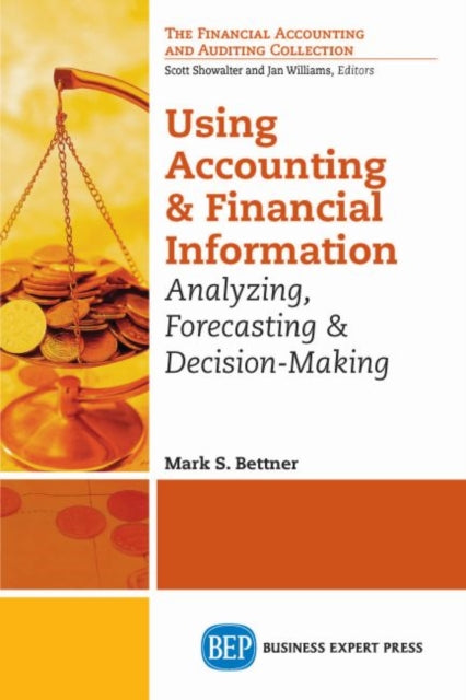 Book cover of: Using Accounting & Financial Information. By: Mark Bettner