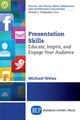 Book cover of: Presentation Skills. By: Michael Weiss