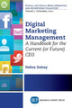 Book cover of: Digital Marketing Management. By: Debra Zahay