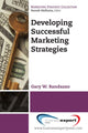 Book cover of: Developing Successful Marketing Strategies. By: Gary W. Randazzo
