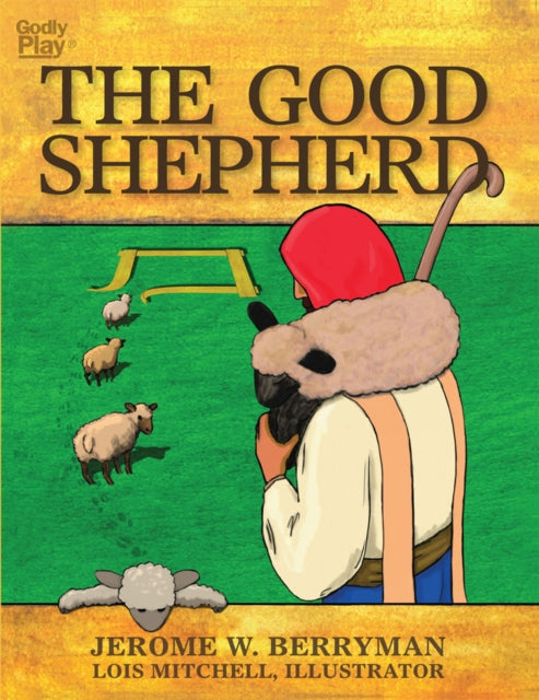 Book cover of: Good Shepherd. By: Jerome W. Berryman