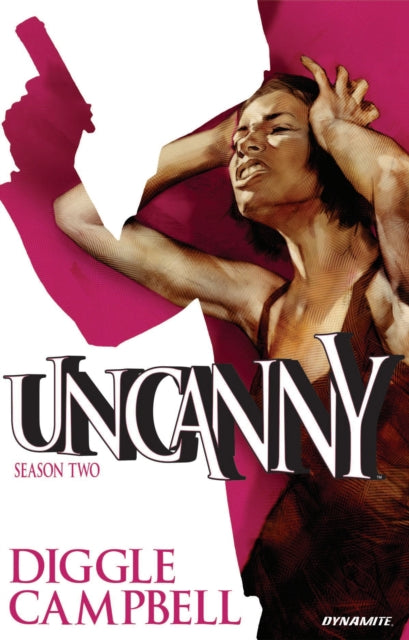 Book cover of: Uncanny Volume 2. By: Andy Diggle