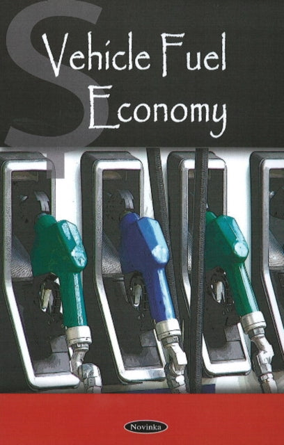 Book cover of: Vehicle Fuel Economy