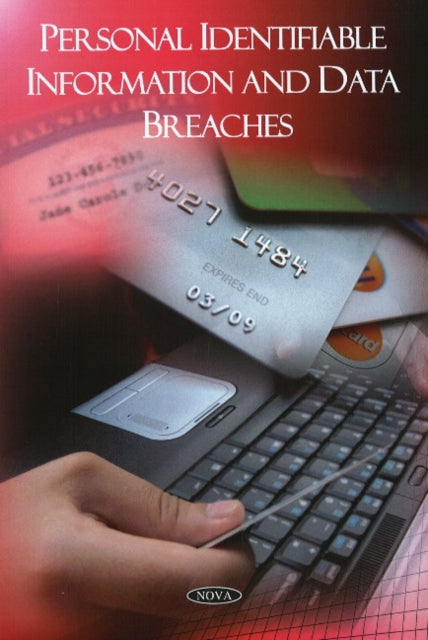 Book cover of: Personal Identifiable Information and Data Breaches. By: United States. Government Accountability Office.
