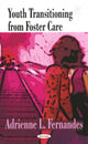 Book cover of: Youth Transitioning From Foster Care. By: Adrienne L. Fernandes