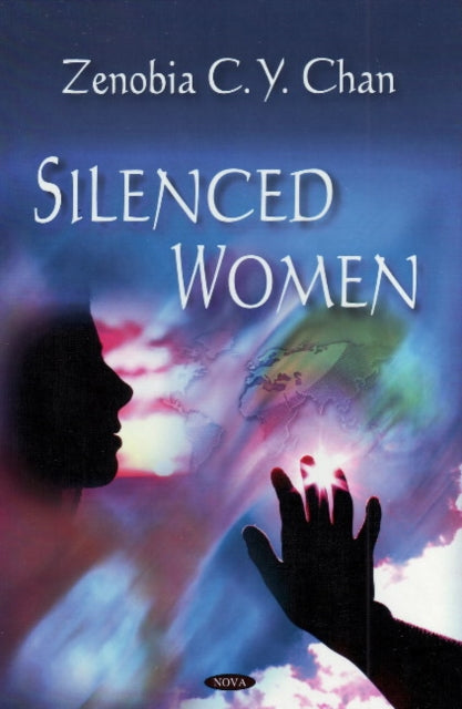 Book cover of: Silenced Women. By: Zenobia C. Y. Chan