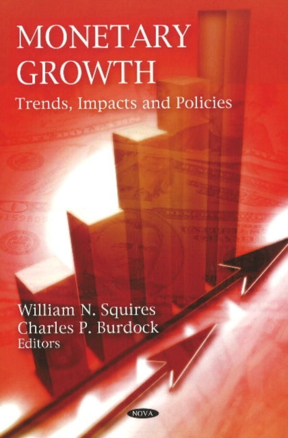 Book cover of: Monetary Growth. By: William N. Squires