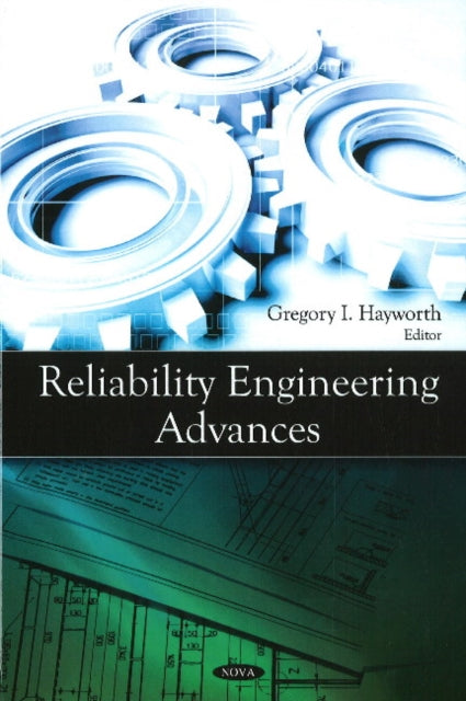 Book cover of: Reliability Engineering Advances