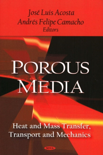 Book cover of: Porous Media. By: Jose Luis Acosta