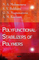 Book cover of: Polyfunctional Stabilizers of Polymers
