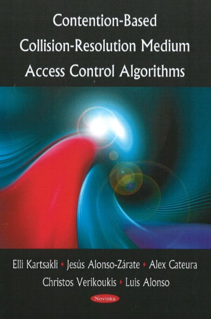 Book cover of: Contention-Based Collision-Resolution Medium Access Control Algorithms