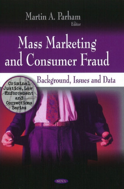 Book cover of: Mass Marketing & Consumer Fraud. By: Martin A. Parham