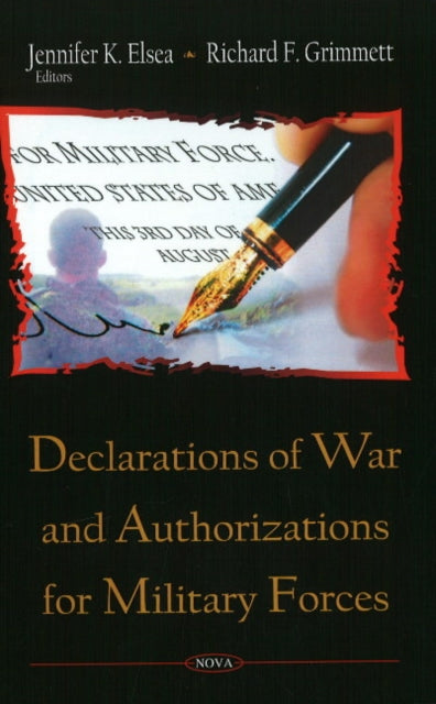 Book cover of: Declarations of War & Authorizations for Military Forces