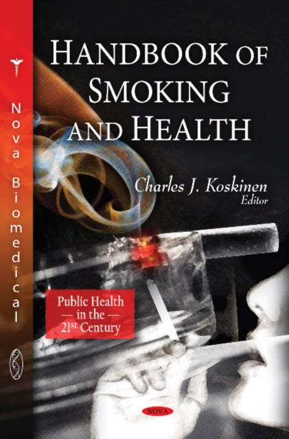 Book cover of: Handbook of Smoking & Health. By: Charles J. Koskinen