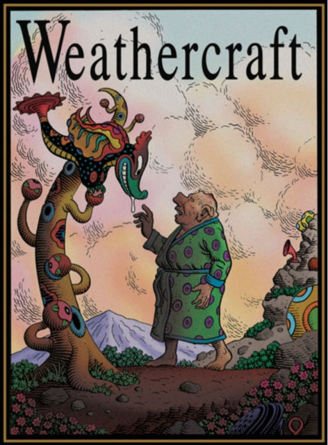 Book cover of: Weathercraft. By: Jim Woodring