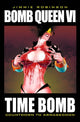 Book cover of: Bomb Queen Volume 6: Time Bomb. By: Jimmie Robinson