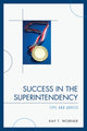 Book cover of: Success in the Superintendency. By: Kay T. Worner