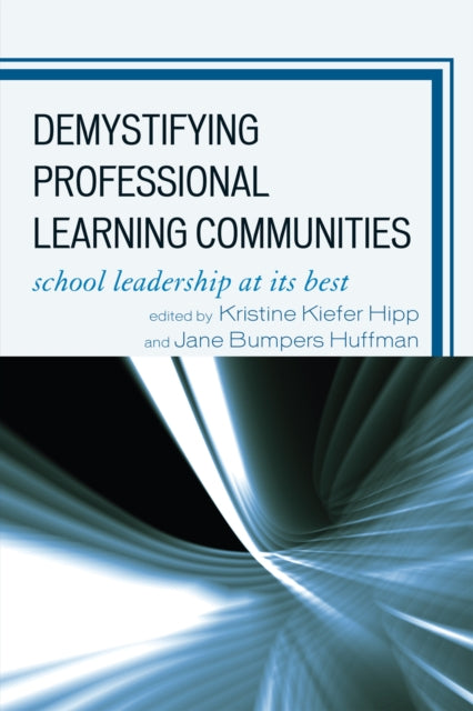 Book cover of: Demystifying Professional Learning Communities