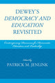 Book cover of: Dewey's Democracy and Education Revisited