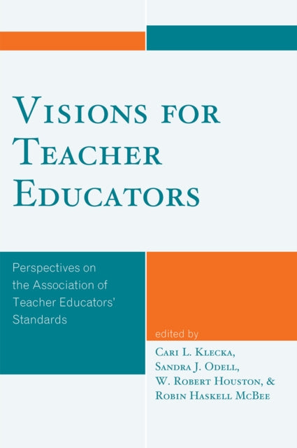 Book cover of: Visions for Teacher Educators