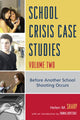 Book cover of: School Crisis Case Studies. By: Helen M. Sharp