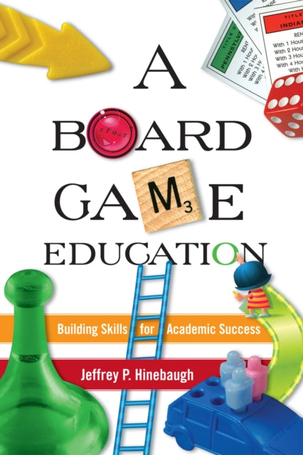 Book cover of: Board Game Education. By: Jeffrey P. Hinebaugh