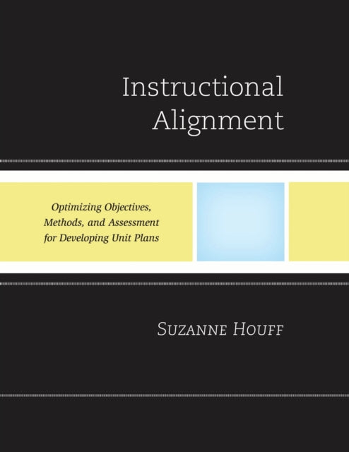 Book cover of: Instructional Alignment. By: Suzanne G. Houff