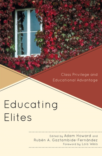 Book cover of: Educating Elites. By: Adam Howard